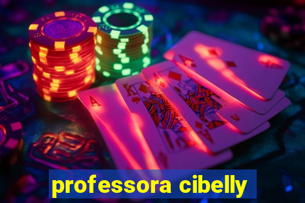 professora cibelly